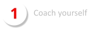 1 Coach yourself