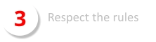 3 Respect the rules