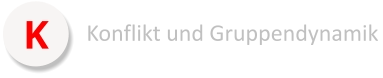 K Konflikt und Gruppendynamik