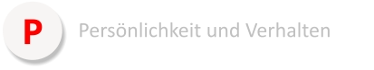 P Persönlichkeit und Verhalten